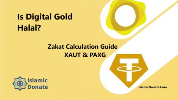 Is Digital Gold Halal? Zakat Calculation Guide for XAUT & PAXG. Digital gold investment, Islamic Donate Charity provides crypto zakat calculator.